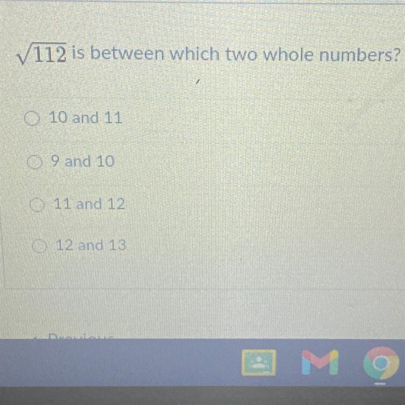 112 is between which two whole numbers?-example-1