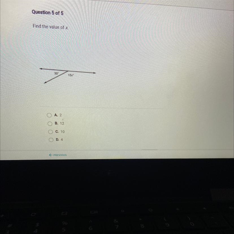 Find the value of x. A. 2 B. 12 C. 10 D. 4-example-1