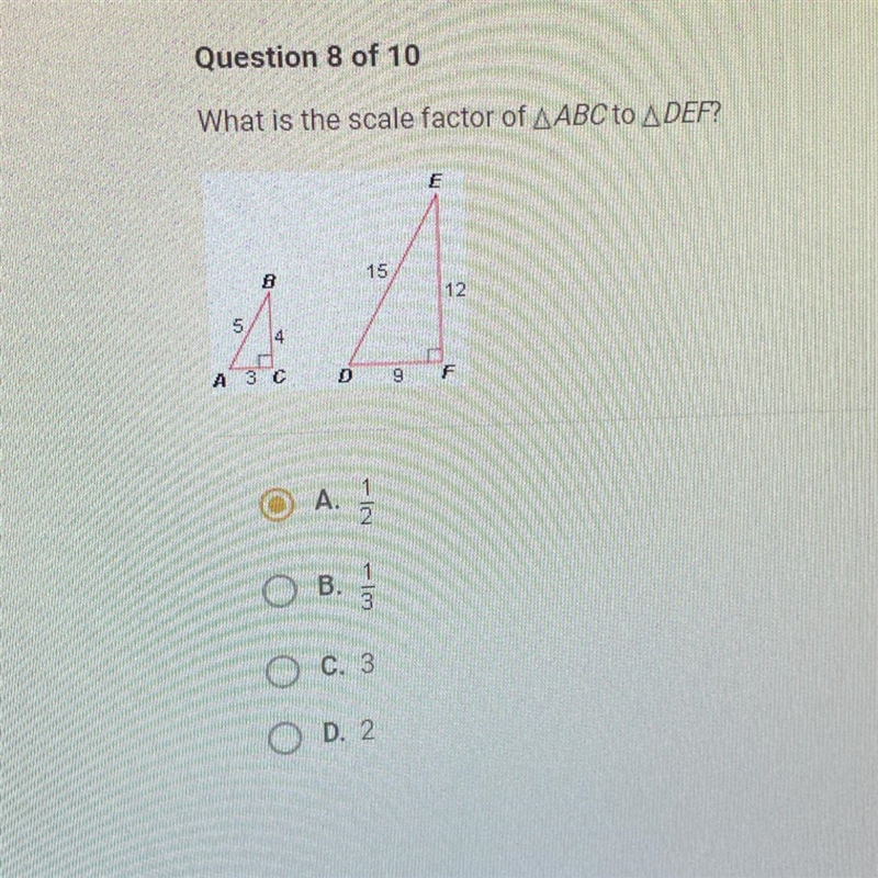 What is the scale factor of AABC to A DEF? A.1/2 B.1/3 C.3 D.2-example-1