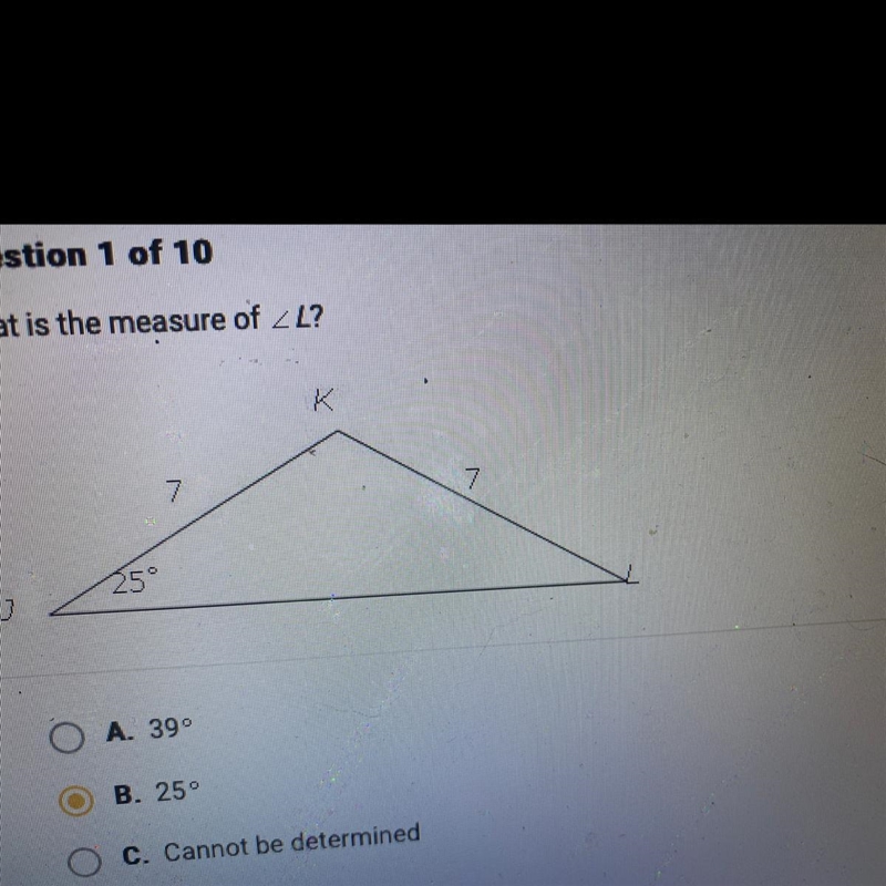 What is the measure of L? A. 390 B. 25° C. Cannot be determined D. 32°-example-1