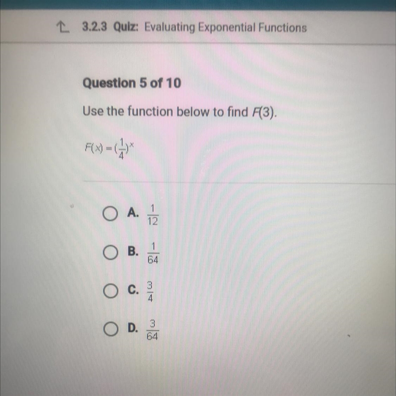 Use the function below to find F(3). F(x) = (1/4)^x-example-1