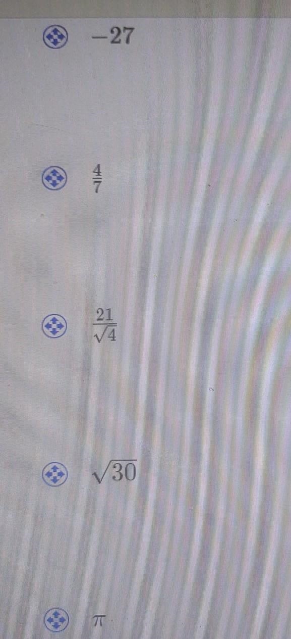 Classify each number as a rational or in rational by moving it to the correct category-example-1