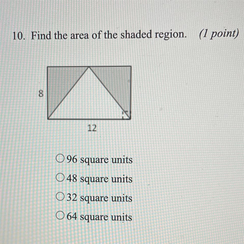 10. Find the area of the shaded region. 00 12 O96 square units O48 square units O-example-1