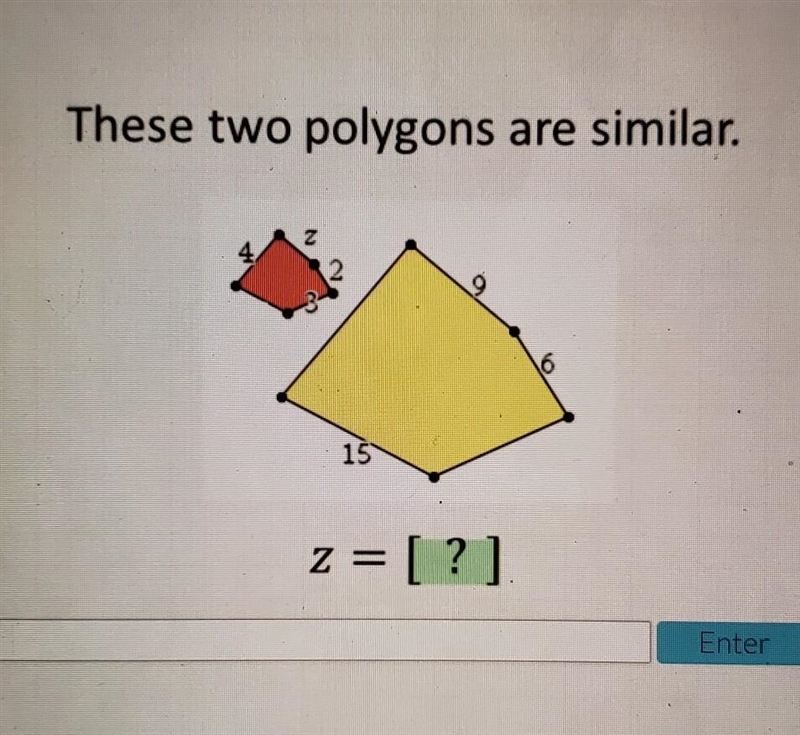 Pls help!! These two polygons are similar. 4 2 9 o 15​-example-1