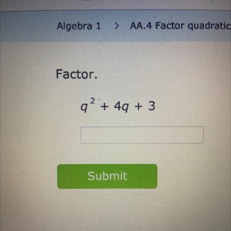 Factor. q^2 + 4g + 3-example-1