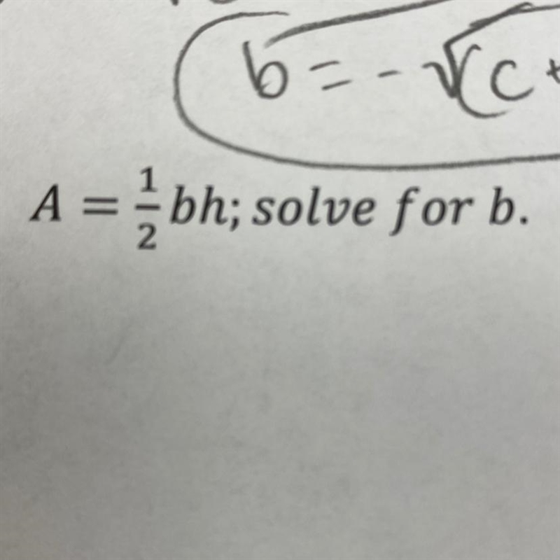 A= 1/2bh solve for b-example-1