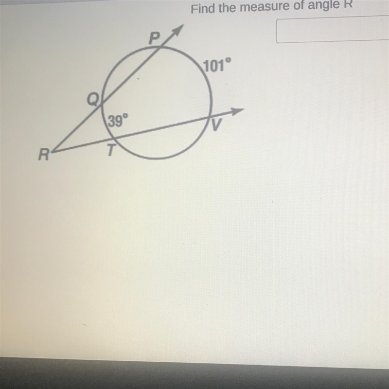 Find the measure of angle R 101° 39° R-example-1