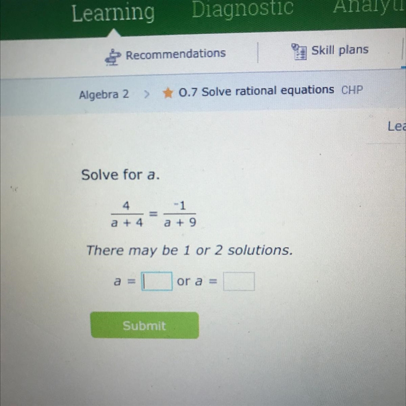 Solve for a 4/a+4= -1/a+9-example-1