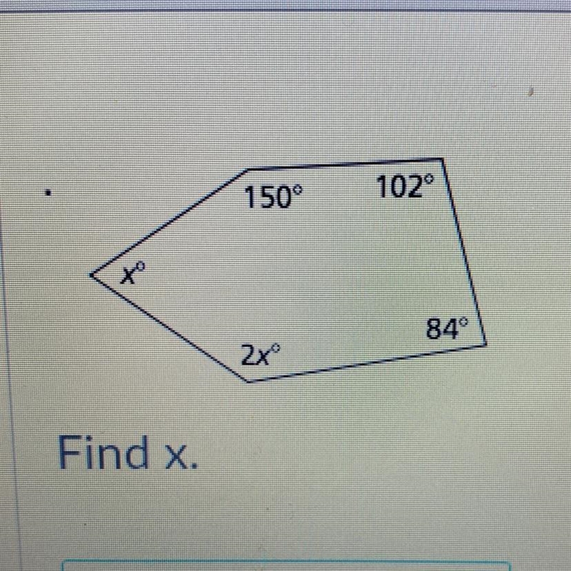 150° 102° 84° 2x Find x.-example-1