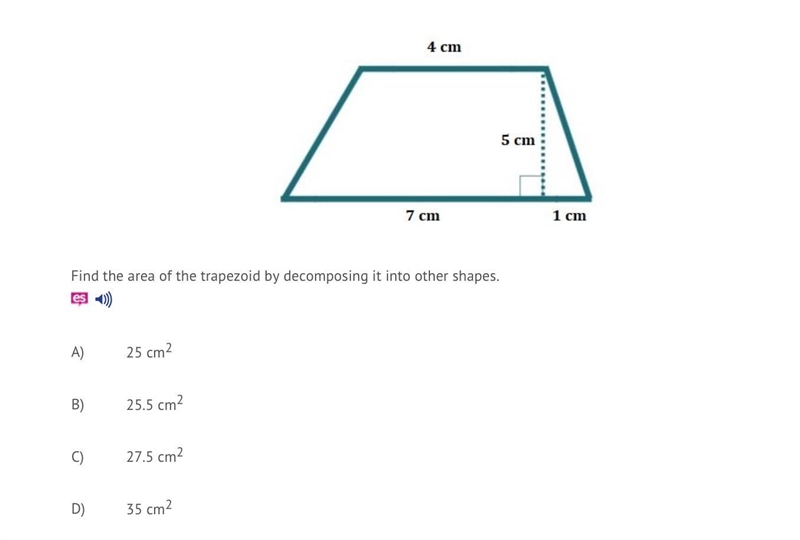 Find the area of the trapezoid by decomposing it into other shapes. A). 25. B). 25.5. C-example-1