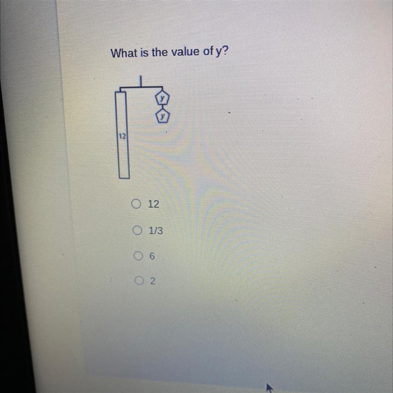 What is the value of y O 12 O 1/3 O 6 O 2-example-1