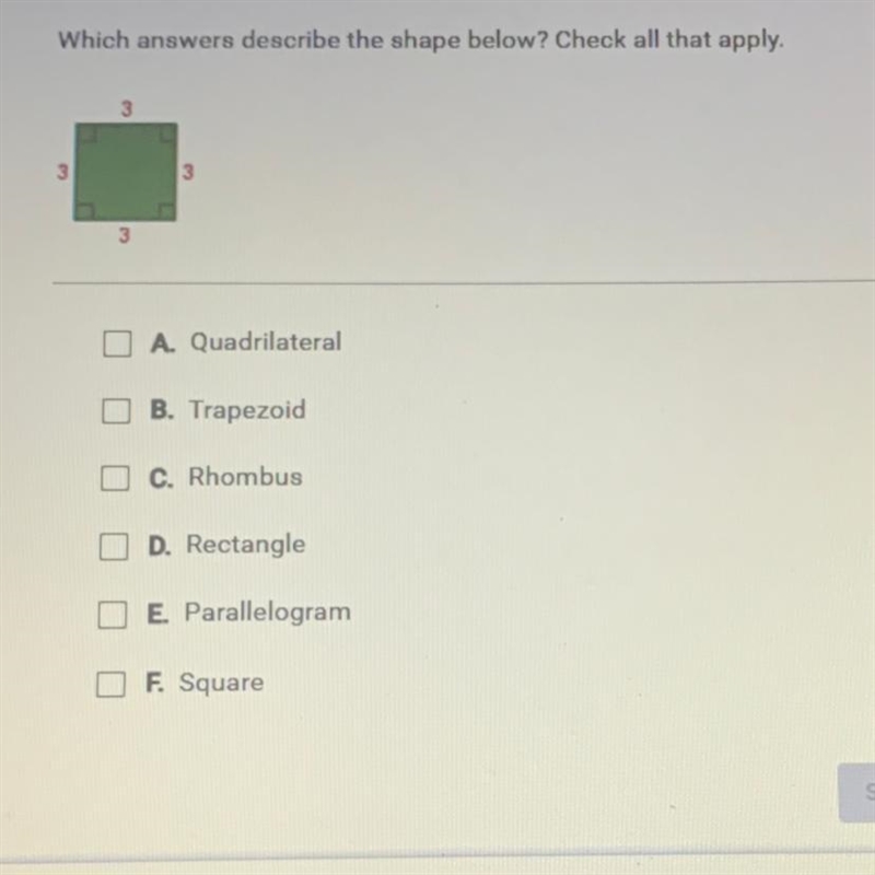 Which answers describe the shape below? Check all that apply. A. Quadrilateral B. Trapezoid-example-1