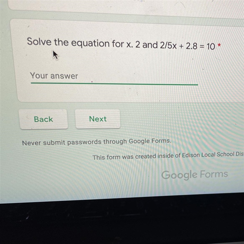 Solve the equation for x. 2 and 2/5x + 2.8=10 HURRY-example-1