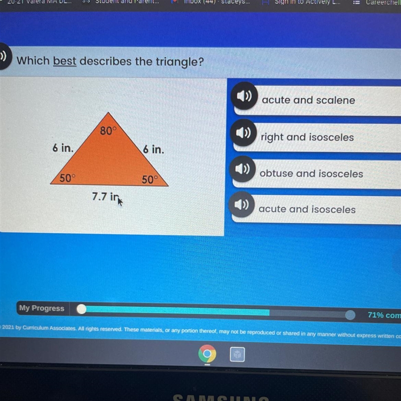 HELPPP PLEASEEESSS Which best describes the triangle? acute and scalene 80 right and-example-1