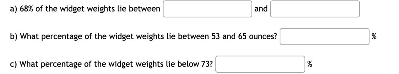 The Acme Company manufactures widgets. The distribution of widget weights is bell-example-1