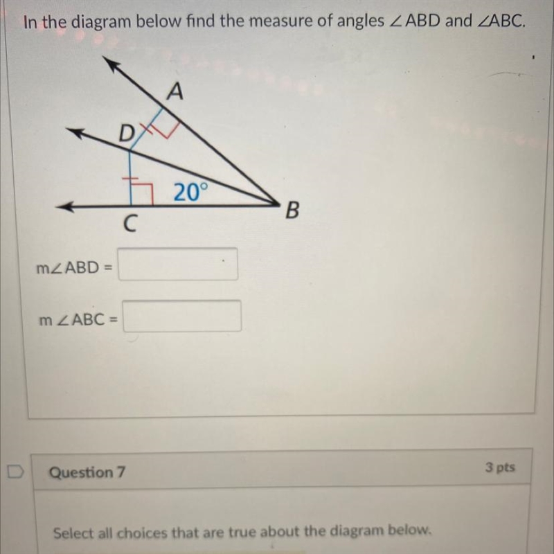 In the diagram below find the measure of angles ZABD and ZABC D 20°-example-1