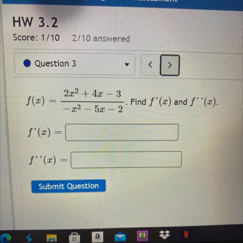 F(x) = 2x2 + 4x – 3 - 22 – 5x – 2 Find f'(x) and f''(a). f'(x) = PENER - SURRETH HER-example-1