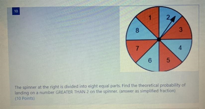 The spinner at the right is divided into eight equal parts. Find the theoretical probability-example-1