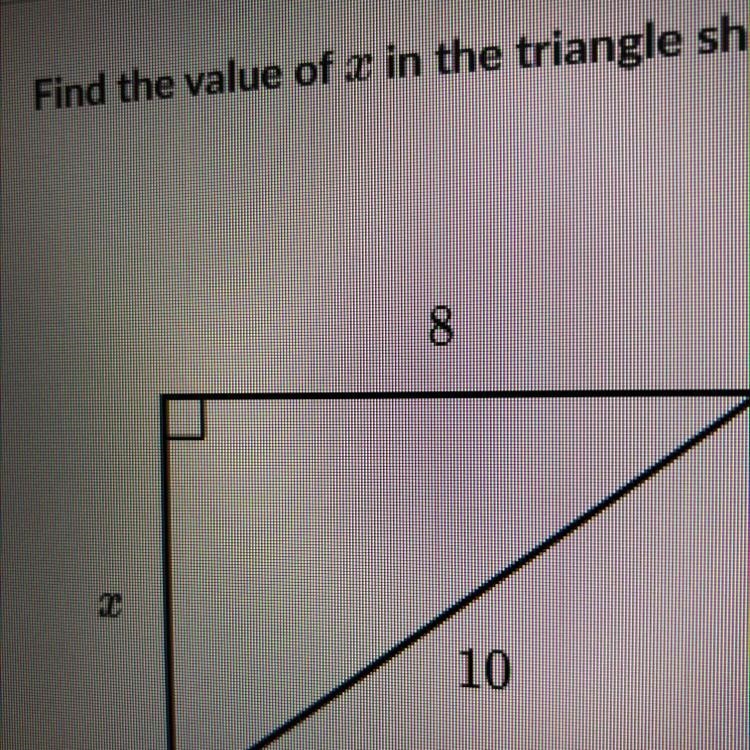 Find the value of x in the triangle shown below 8 10-example-1