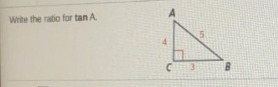 Write the ratio for tan A. ​-example-1