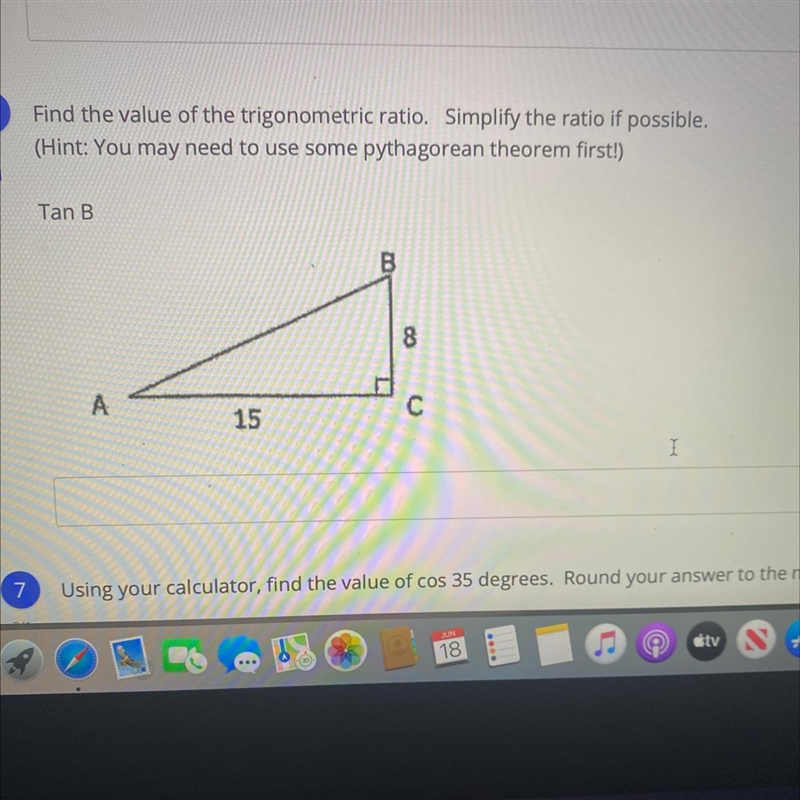 Find the value of the trigonometric ratio. Simplify the ratio if possible. (Hint: You-example-1