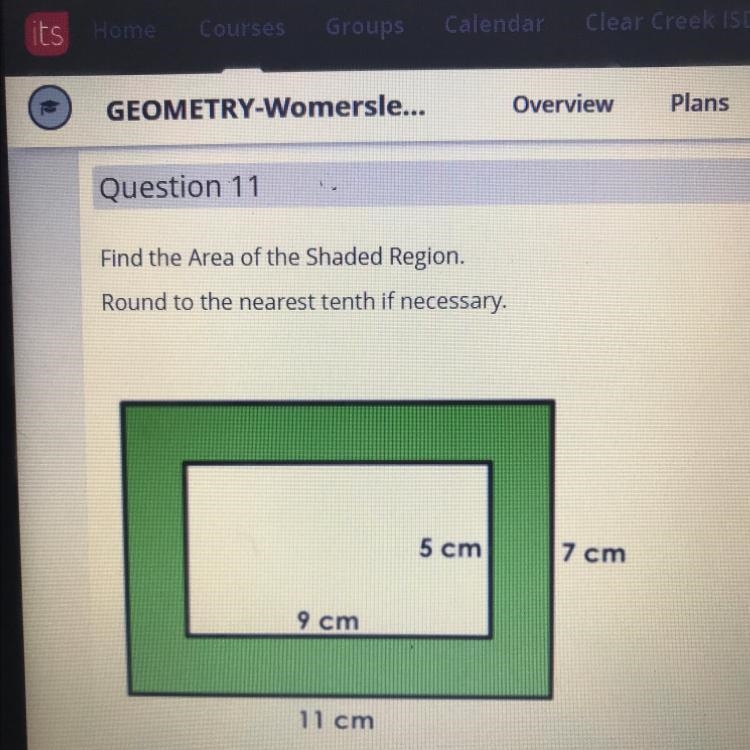 Find the Area of the Shaded Region. Round to the nearest tenth if necessary. 5 cm-example-1