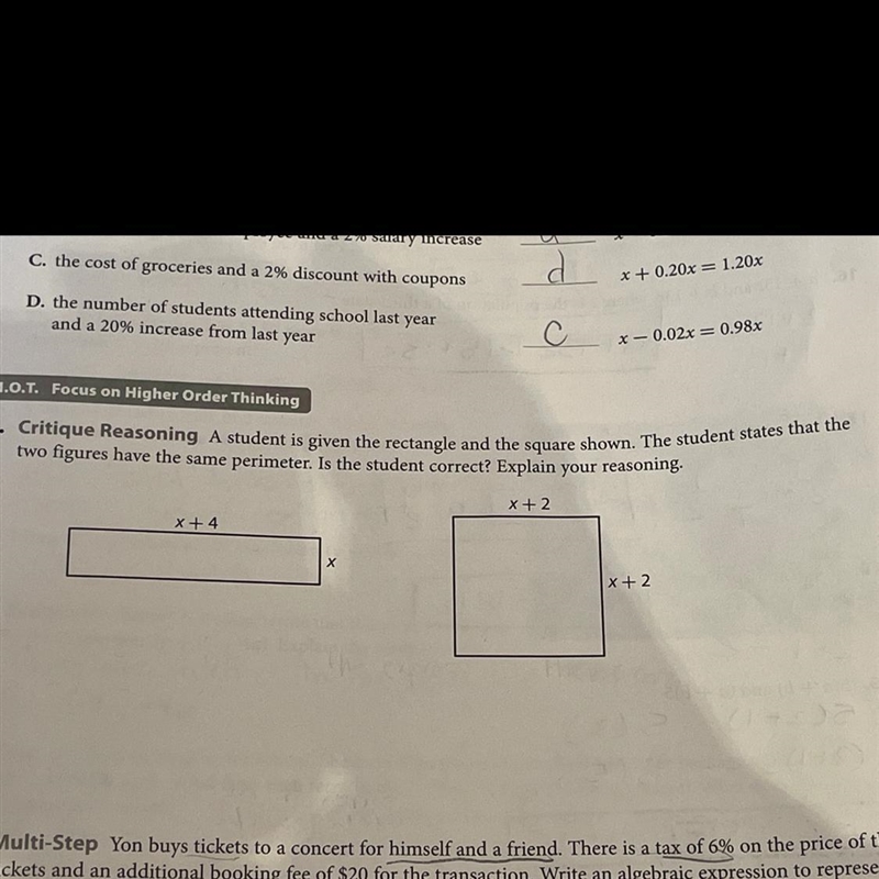 Help!!! A student Is given the rectangle and square shown. The student states that-example-1