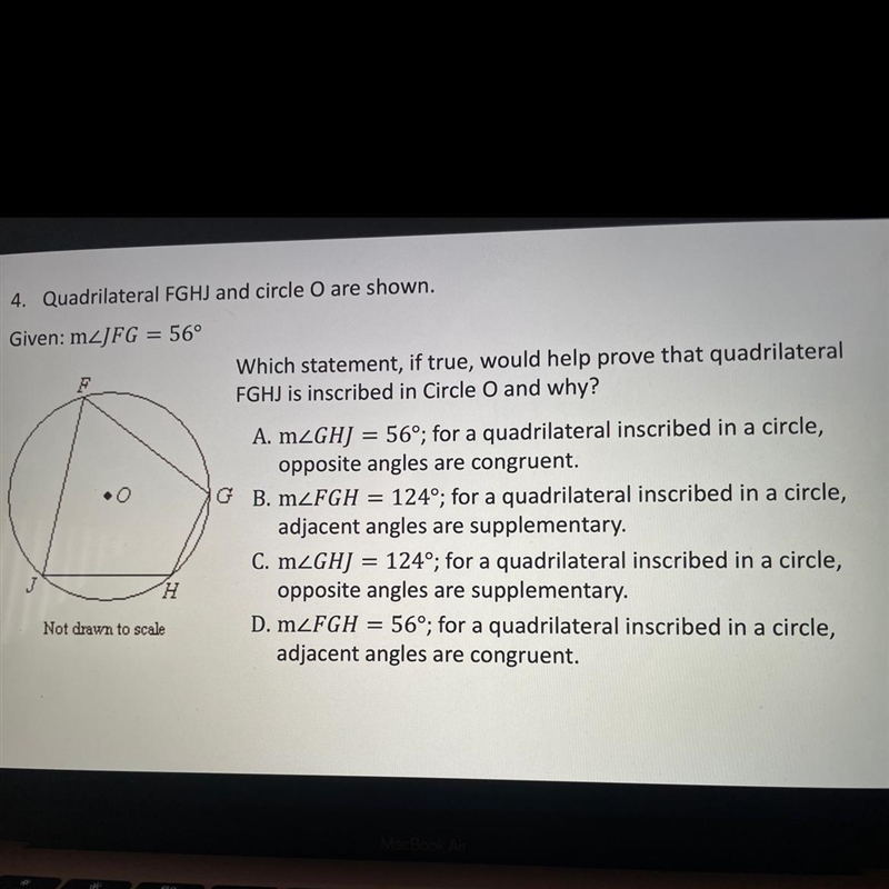 Which statement, if true, would help prove that quadrilateral FGHJ is inscribed in-example-1