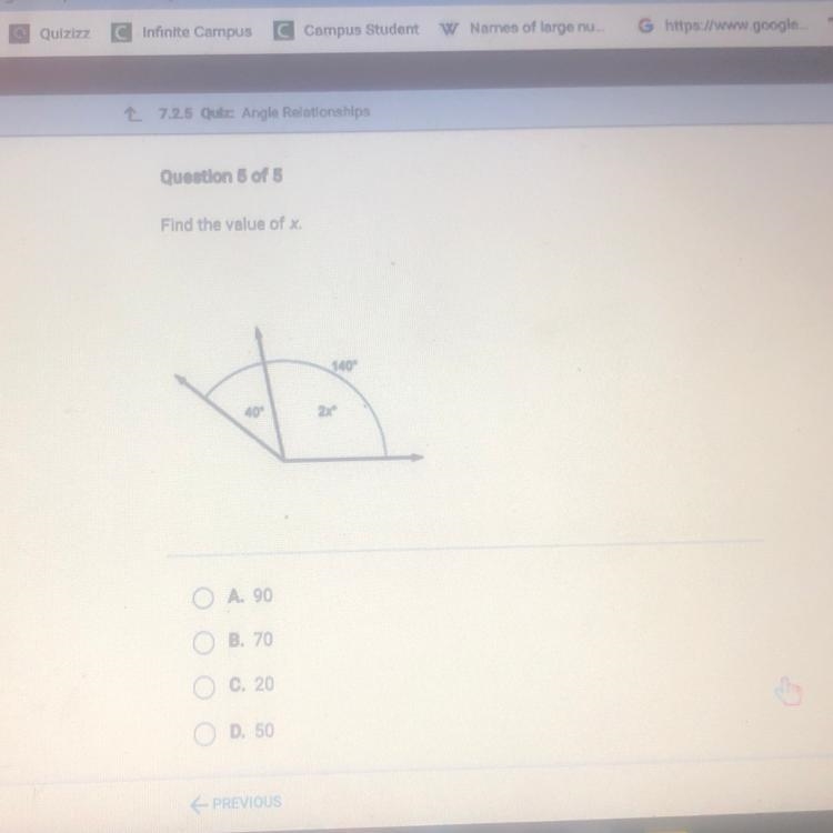 Question 3 of 3 Find the value of x. 0 O A. 90 O B. 70 O C. 20 OD. 50-example-1