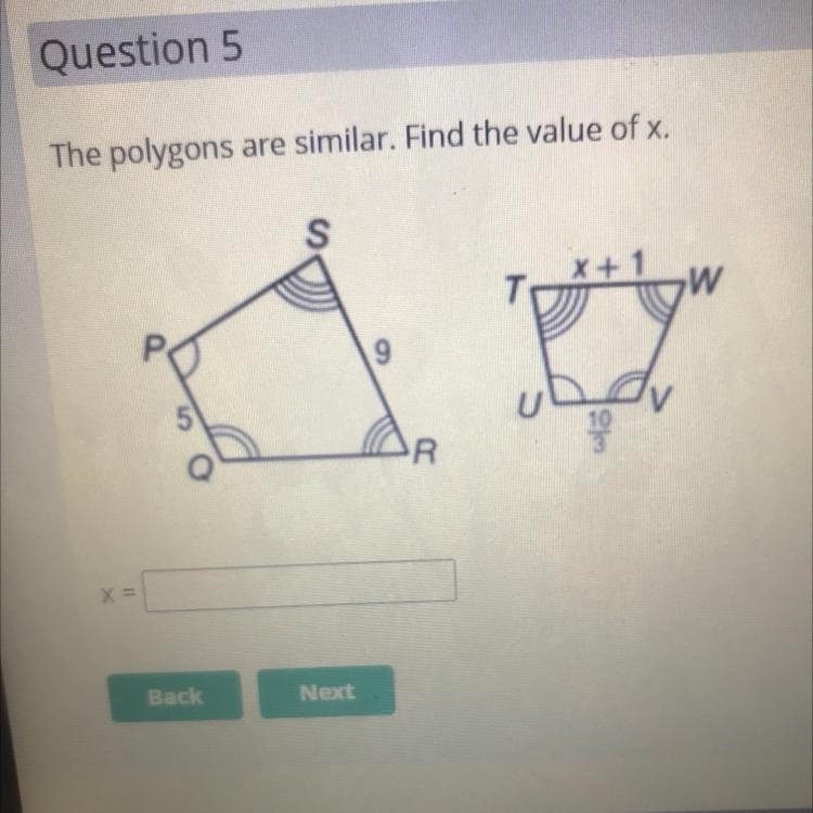 The polygons are similar. Find the value of x. S X 1 9 the R X =-example-1