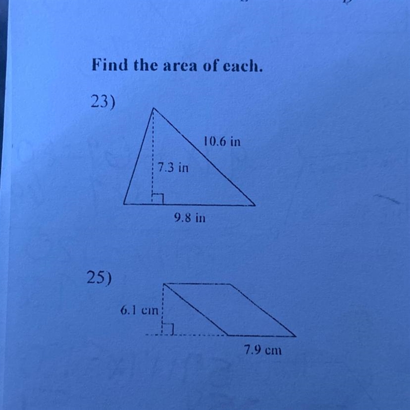 23 and 25 how do you do the work? find the areas of each-example-1