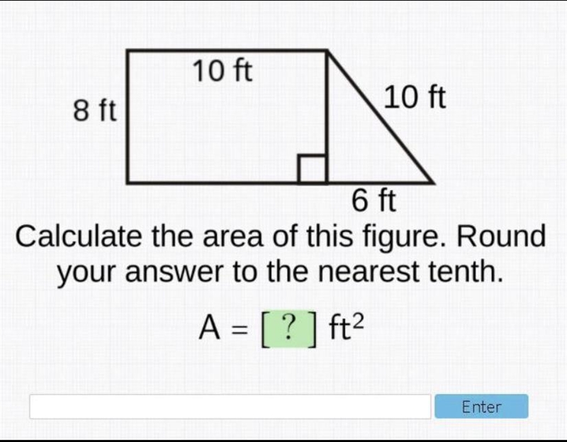 Need Help!!!!!!!!!!!!!! Calculate the area of this figure. Round your answer to the-example-1