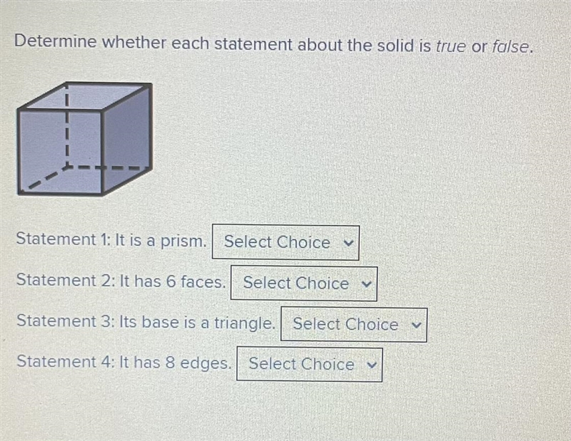 Determine whether each statement about the solid is TRUE or FALSE. 1)? 2)? 3)? 4)?-example-1