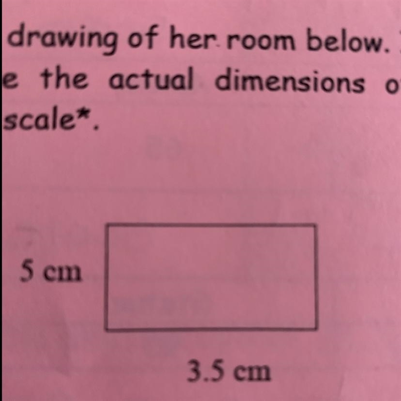 Can you show the scale drawing of her room below. If 2cm on the drawing is equal to-example-1