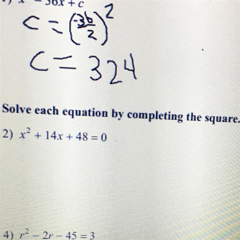 Pleaseeeee help!!! I’ll give you best answer!!!!Solve each equation by completing-example-1