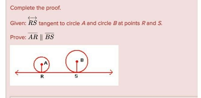 Complete the proof given RS tangent to circle B at some points R and S​-example-1