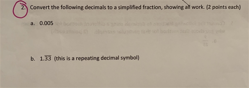 Convert the following decimals to a simplified fraction. showing all work-example-1