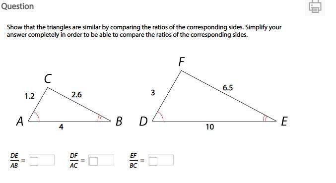 Show that the triangles are similar by comparing the ratios of the corresponding sides-example-1