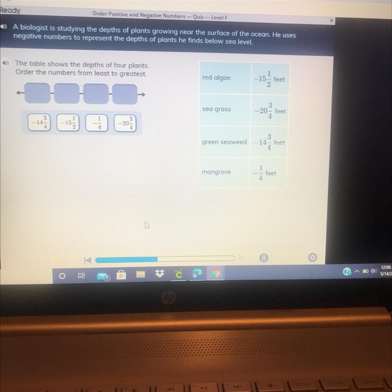 The table shows the depths of four plants. Order the numbers from least to greatest-example-1