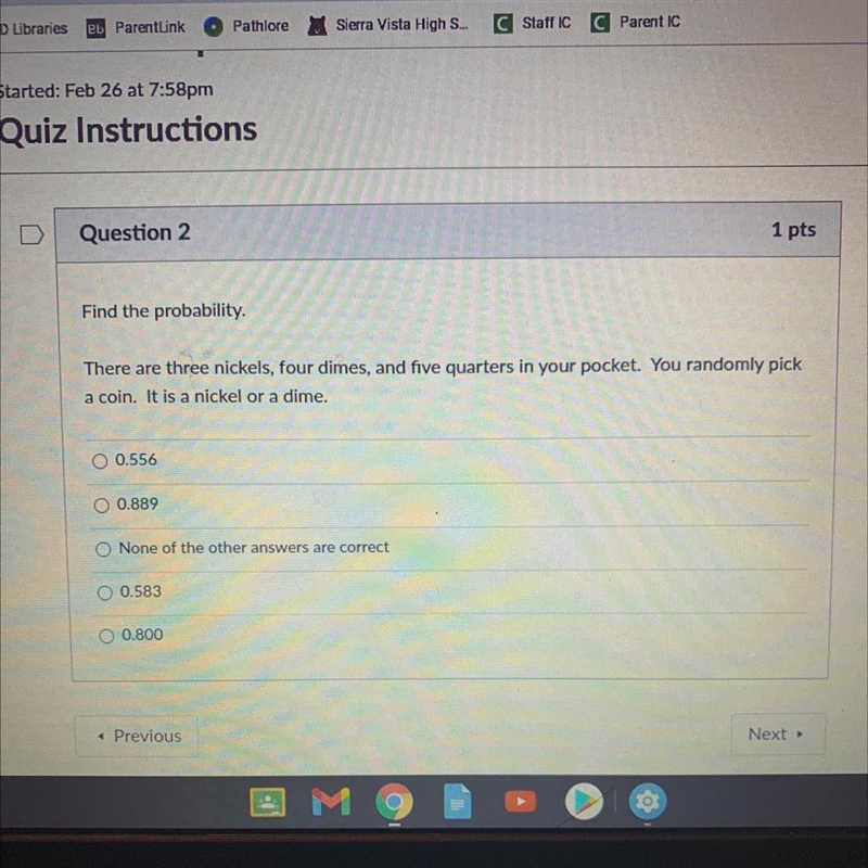 Find the probability. There are three nickels, four dimes, and five quarters in your-example-1