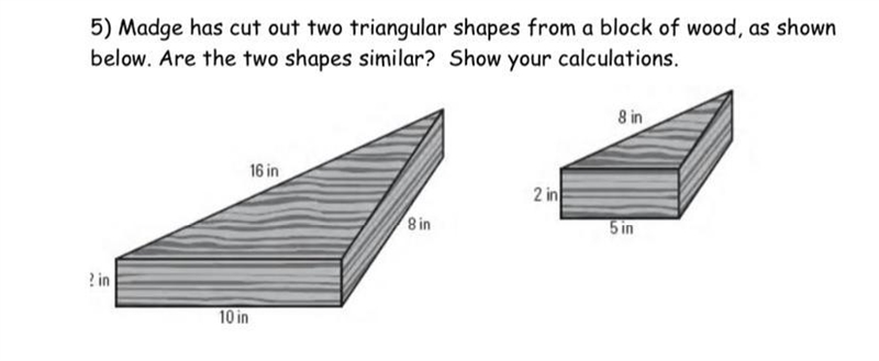 Madge has cut out two triangular shapes from a block of wood, as shown below. Are-example-1