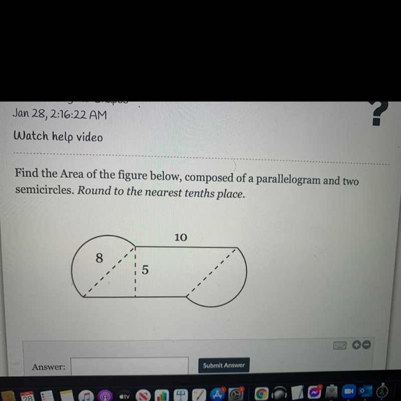 Find the Area of the figure below, composed of a parallelogram and two semicircles-example-1