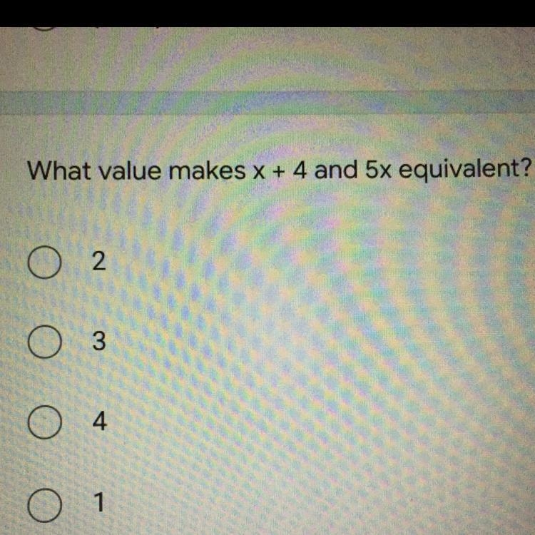 What value makes x + 4 and 5x equivalent?-example-1