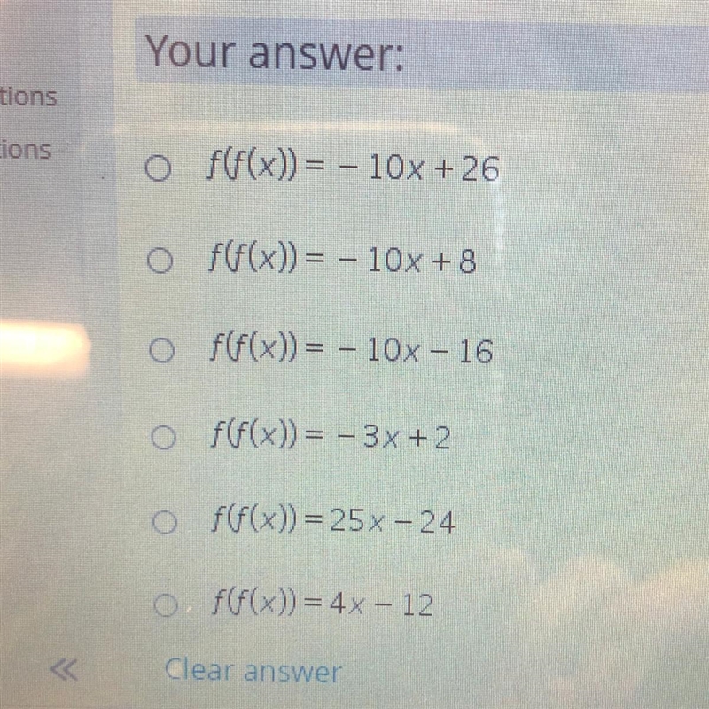 If f(x) = 2x - 4 and g(x) = -5x + 6, then what is f(f(x))?-example-1