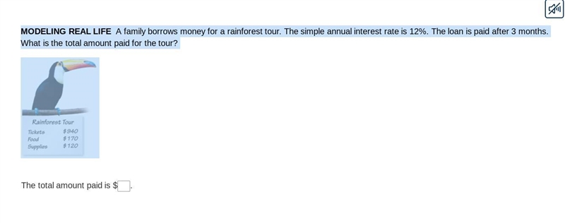 A family borrows money for a rainforest tour. The simple annual interest rate is 12%. The-example-1