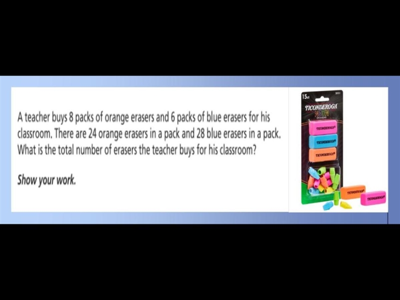 <3 Help! A teacher buys 8 packs of orange erasers-example-1