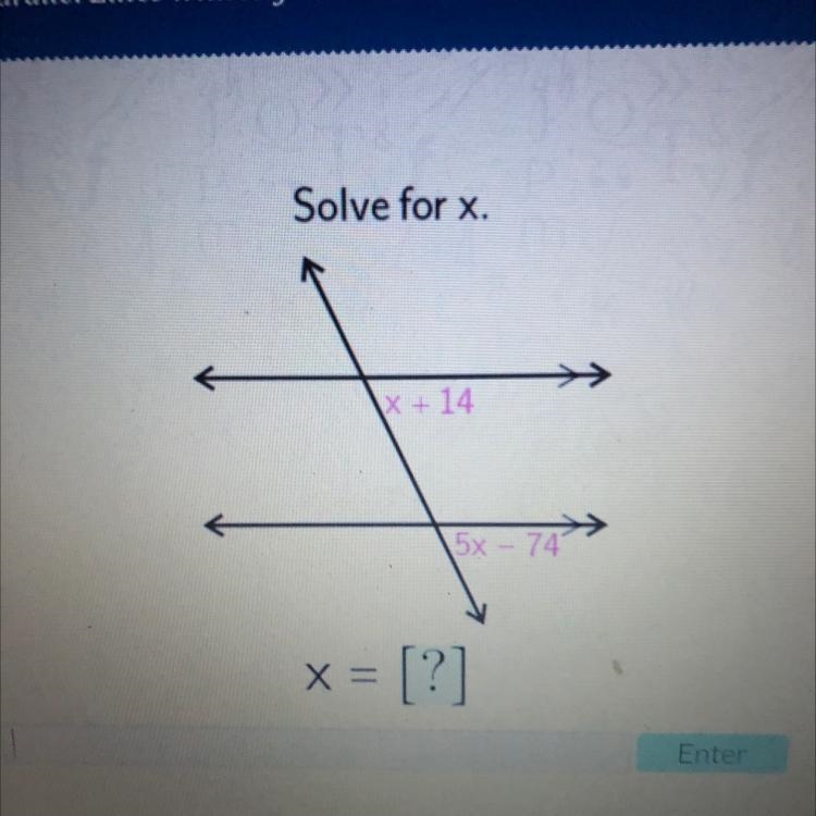 Solve for x. x+14 15x - 74 x = [?] Enter-example-1