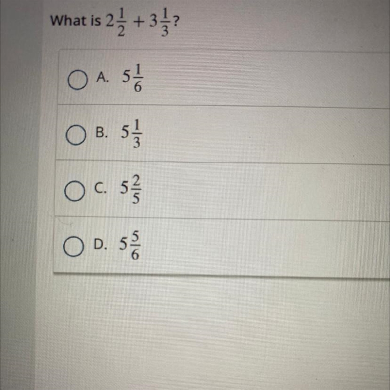 What is 2 1/2+3 1/3 pretty please help I need this answer fast-example-1