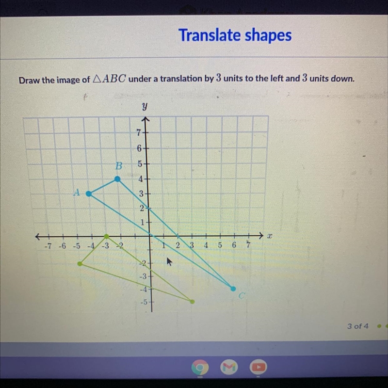 Draw the image of AABC under a translation by 3 units to the left and 3 units down-example-1