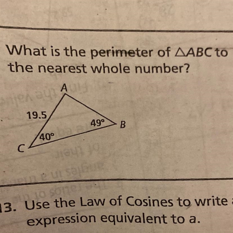 12. What is the perimeter of triangle ABC to the nearest whole number? A 19.5 49° B-example-1